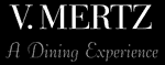 V Mertz Fine Dining Restaurant in Omaha Nebraska